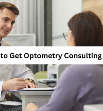 How to Get Optometry Consulting Jobs: A Comprehensive Guide