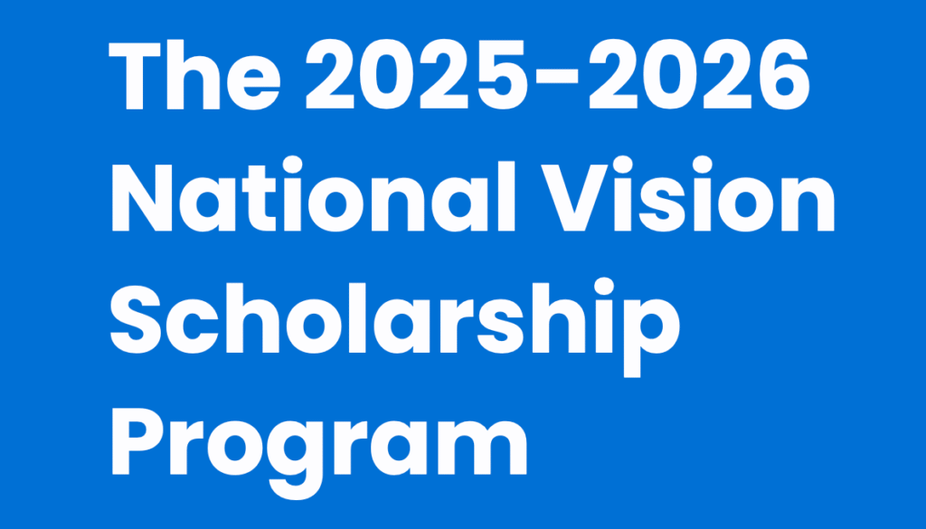 National Vision Scholarship 2025–2026